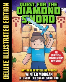 Image for The Quest for the Diamond Sword (Deluxe Illustrated Edition) : An Unofficial Minecrafters Adventure