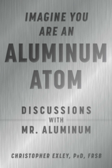 Imagine You Are An Aluminum Atom