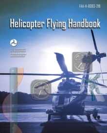 Image for Helicopter Flying Handbook: FAA-H-8083-21B
