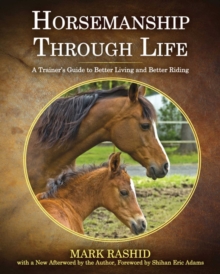 Image for Horsemanship through life  : a trainer's guide to better living and better riding