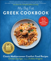 Image for My big fat Greek cookbook  : classic Mediterranean comfort food recipes