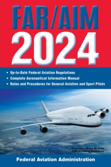 Image for FAR/AIM 2024: Up-to-Date Federal Aviation Regulations / Aeronautical Information Manual