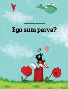 Image for Ego sum parva? : Children's Picture Book (Latin Edition)