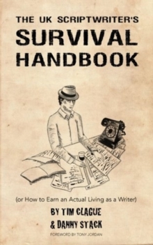 Image for The UK Scriptwriters Survival Handbook