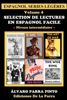 Image for Selection de lectures en espagnol facile Volume 4