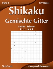 Image for Shikaku Gemischte Gitter - Leicht bis Schwer - Band 1 - 156 Ratsel