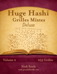 Image for Huge Hashi Grilles Mixtes Deluxe - Volume 2 - 255 Grilles
