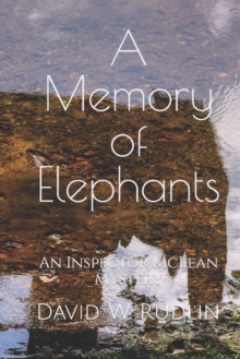 Image for A Memory of Elephants : An Inspector McLean Mystery