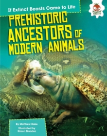 Image for Prehistoric ancestors of modern animals