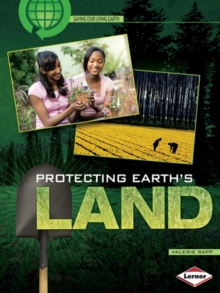 Image for Protecting Earth's Land
