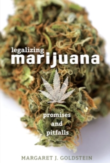 Image for Legalizing marijuana: promises and pitfalls