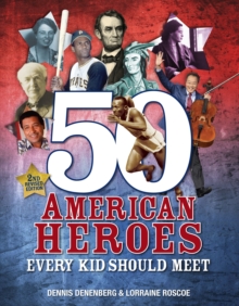 Image for 50 American Heroes Every Kid Should Meet (2nd Revised Edition)