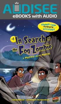 Image for #1 in Search of the Fog Zombie: A Mystery About Matter