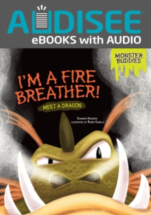 Image for I'm a Fire Breather!: Meet a Dragon