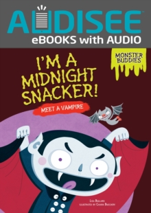 Image for I'm a Midnight Snacker!: Meet a Vampire
