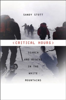 Critical Hours - Search and Rescue in the White Mountains