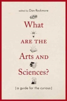 What Are the Arts and Sciences? - A Guide for the Curious