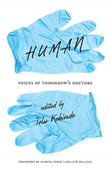 Image for Human – Voices of Tomorrow's Doctors