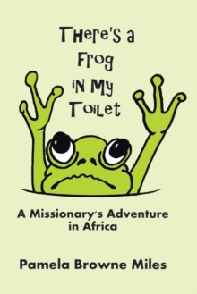 Image for There's a Frog in My Toilet