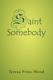 Image for Saint Somebody