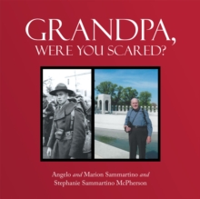 Image for Grandpa, Were You Scared?