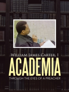Image for Academia: Through the Eyes of a Preacher