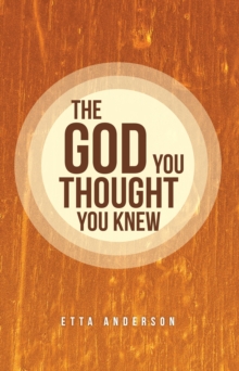 Image for God You Thought You Knew