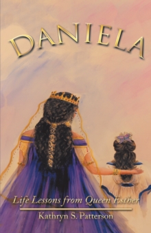 Image for Daniela: Life Lessons from Queen Esther