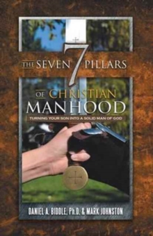 Image for The Seven Pillars of Christian Manhood
