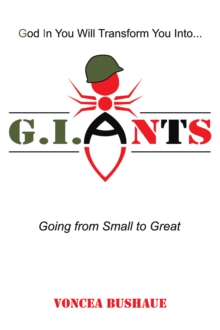 Image for G. I. Ants: Going from Small to Great
