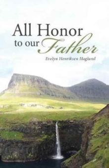 Image for All Honor To Our Father