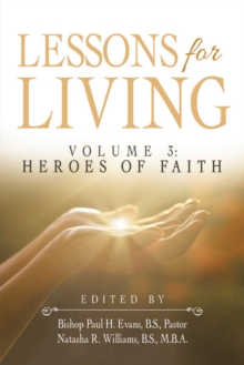 Image for Lessons for Living: Volume 3: Heroes of Faith