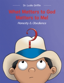 Image for What Matters to God Matters to Me!: Honesty & Obedience