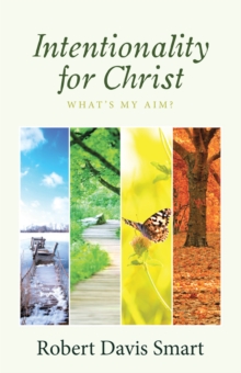 Image for Intentionality for Christ: What's My Aim?