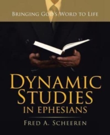 Image for Dynamic Studies in Ephesians : Bringing God's Word to Life