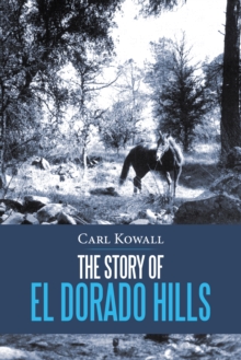 Image for Story of El Dorado Hills