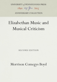 Image for Elizabethan Music and Musical Criticism