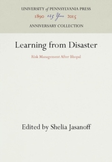 Image for Learning from Disaster: Risk Management After Bhopal