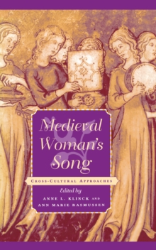 Image for Medieval Woman's Song: Cross-cultural Approaches
