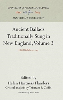 Ancient Ballads Traditionally Sung in New England, Volume 3