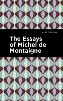 Image for Essays of Michel De Montaigne