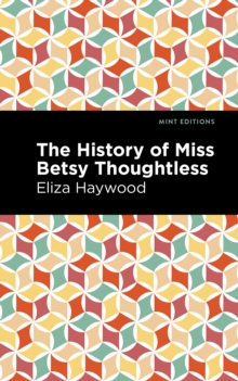 Image for The History of Miss Betsy Thoughtless