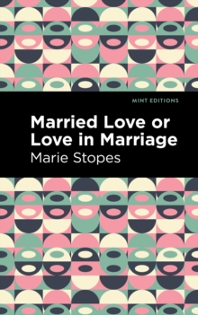 Image for Married Love or Love in Marriage
