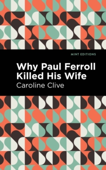 Image for Why Paul Ferroll Killed his Wife