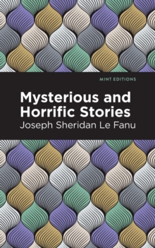 Mysterious and Horrific Stories