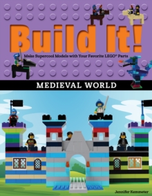 Image for Build It! Medieval World: Make Supercool Models with Your Favorite LEGO(R) Parts