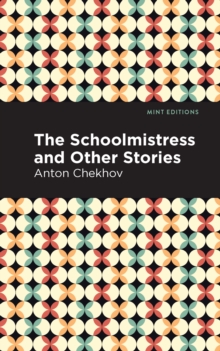 Image for The Schoolmistress and Other Stories