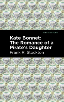 Image for Kate Bonnet: The Romance of a Pirate's Daughter