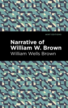 Image for Narrative of William W. Brown