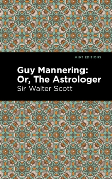 Image for Guy Mannering; Or, The Astrologer